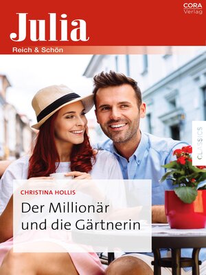 cover image of Der Millionär und die Gärtnerin